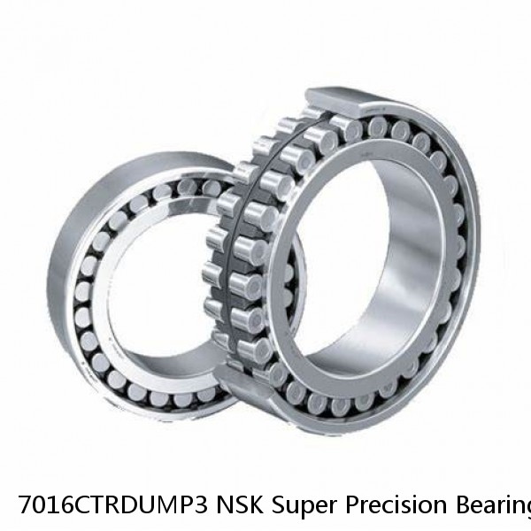 7016CTRDUMP3 NSK Super Precision Bearings