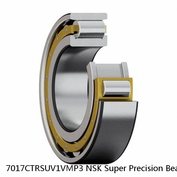 7017CTRSUV1VMP3 NSK Super Precision Bearings