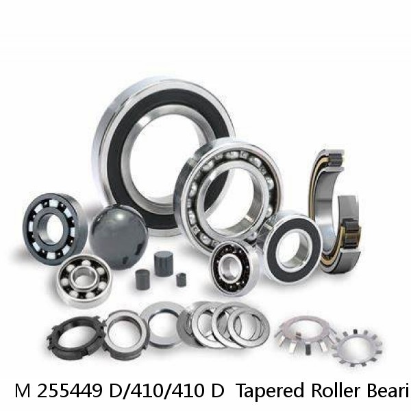 M 255449 D/410/410 D  Tapered Roller Bearings