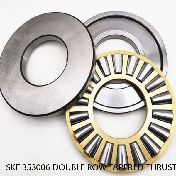 SKF 353006 DOUBLE ROW TAPERED THRUST ROLLER BEARINGS