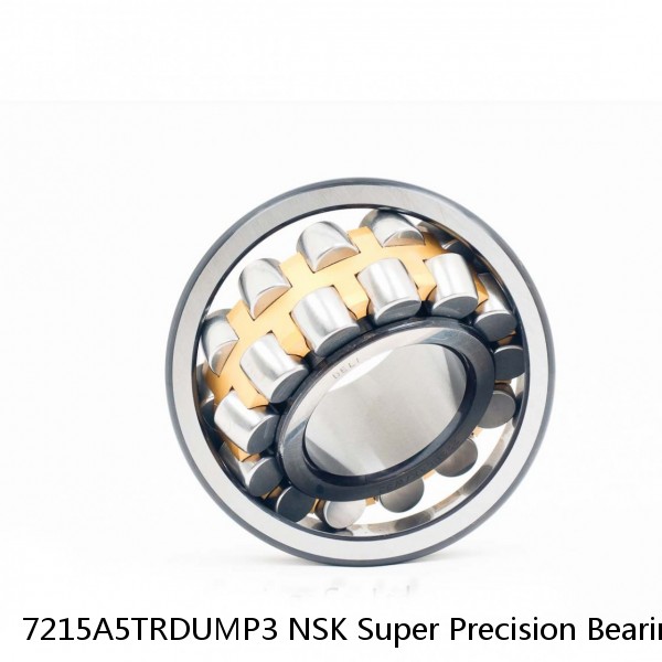 7215A5TRDUMP3 NSK Super Precision Bearings