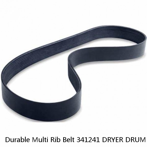 Durable Multi Rib Belt 341241 DRYER DRUM BELT Replacement WHIRLPOOL KENMORE